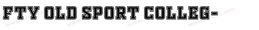 Fty OLD SPORT COLLEG字体转换